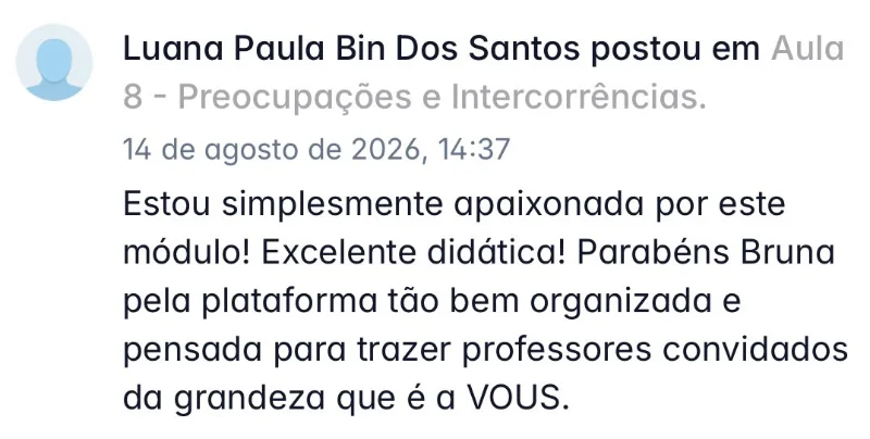 Depoimento de Luana Paula Bin Dos Santos elogiando a didática e a organização da plataforma VOUS